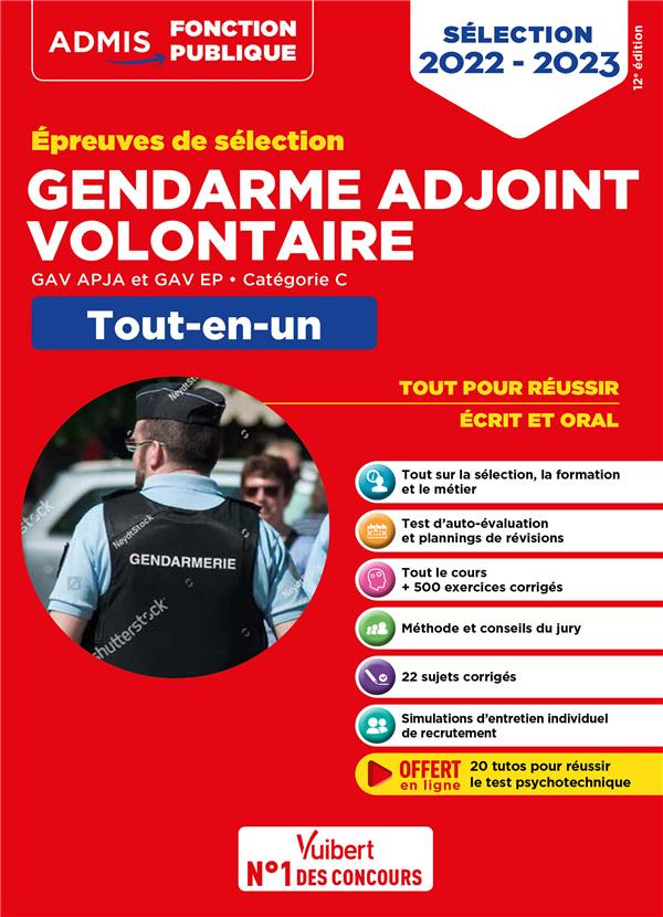Epreuves de sélection Gendarme adjoint volontaire GAV APJA et GAV EP catégorie C. Tout-en-un, Editio