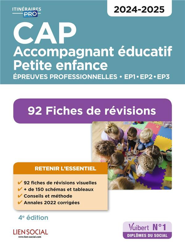 CAP Accompagnant éducatif petite enfance. Epreuves professionnelles. EP1-EP2-EP3. 92 Fiches de révis