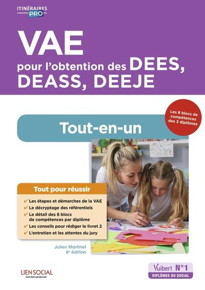 VAE pour l'obtention des DEES, DEASS, DEEJE. Tout-en-un, 6e édition