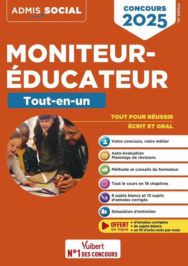 Concours moniteur-éducateur. Tout-en-un, Edition 2025