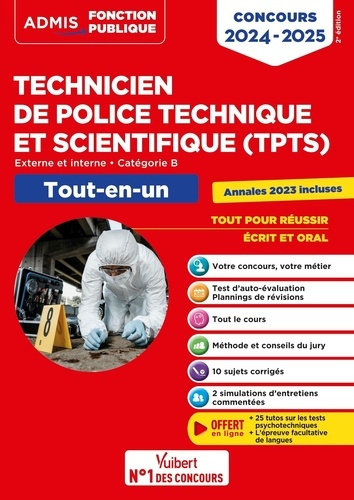Concours TPTS - Technicien de police technique et scientifique. Tout-en-un. Externe, interne, catégo