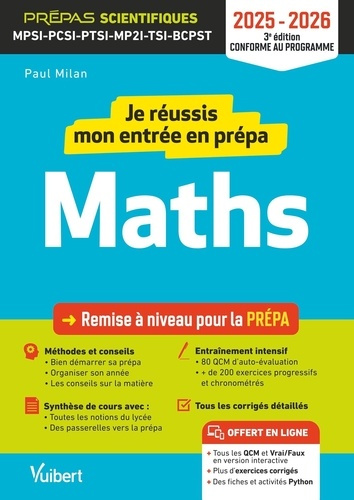 Je réussis mon entrée en prépa maths. Remise à niveau pour la prépa MPSI-PCSI-PTSI-MP2I-TSI-BCPST, E