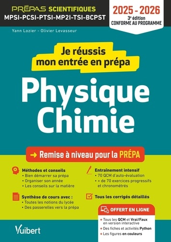 Je réussis mon entrée en prépa physique-chimie. MPSI-PCSI-PTSI-MP2I-BCPST, Edition 2025-2026