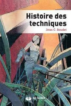 Histoire des techniques. De l'outil au système