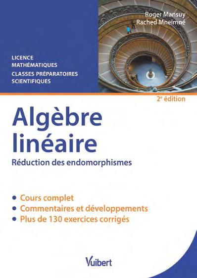 Algèbre linéaire. Réduction des endomorphismes, 2e édition