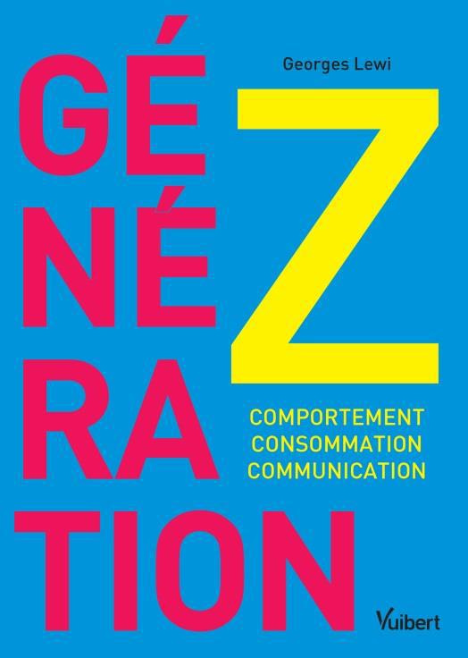 Génération Z. Mode d'emploi