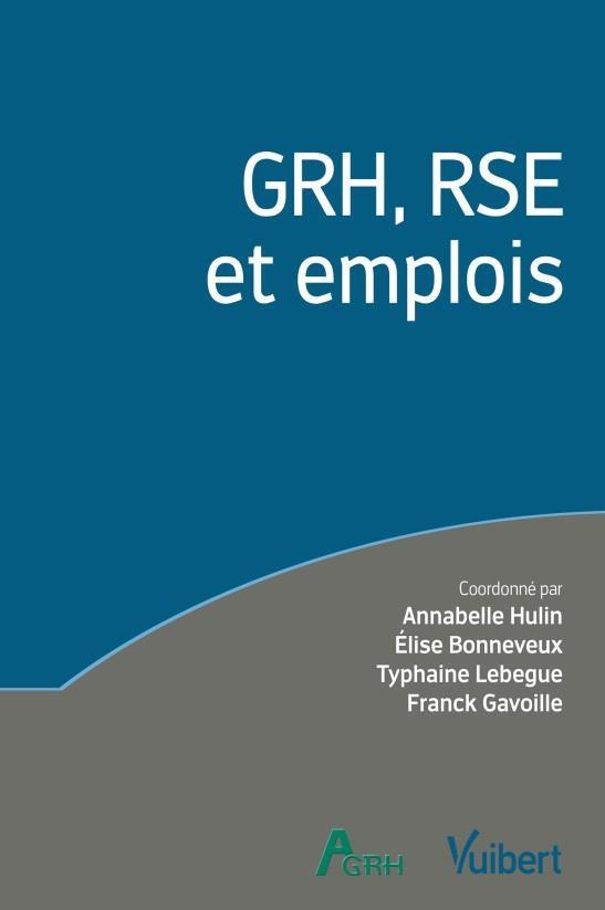 GRH, RSE et emplois. Vers de nouvelles approches inclusives