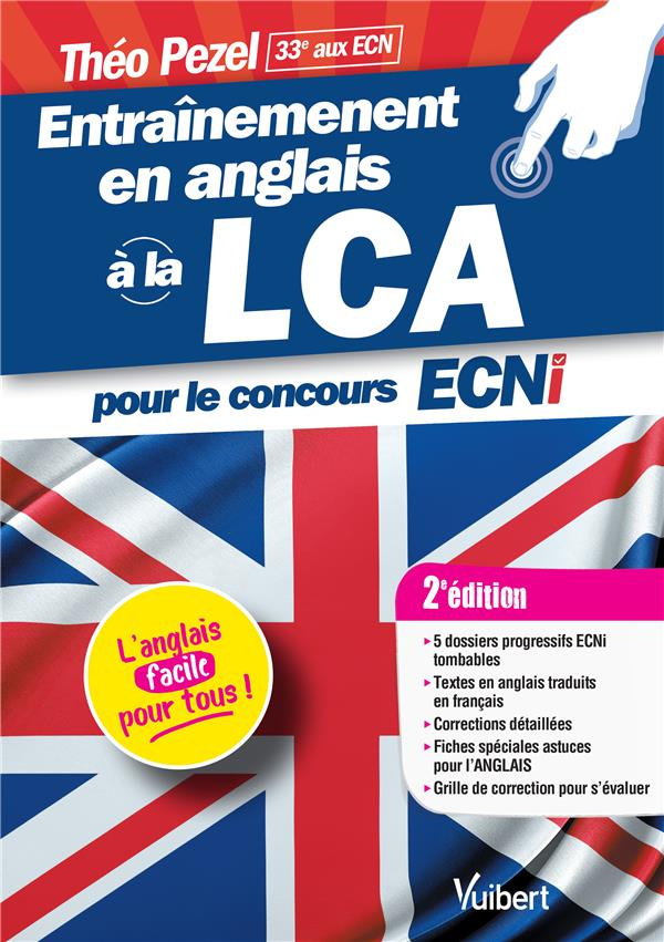 Entraînement en anglais à la LCA pour le concours ECNi. 2e édition. Edition bilingue français-anglai