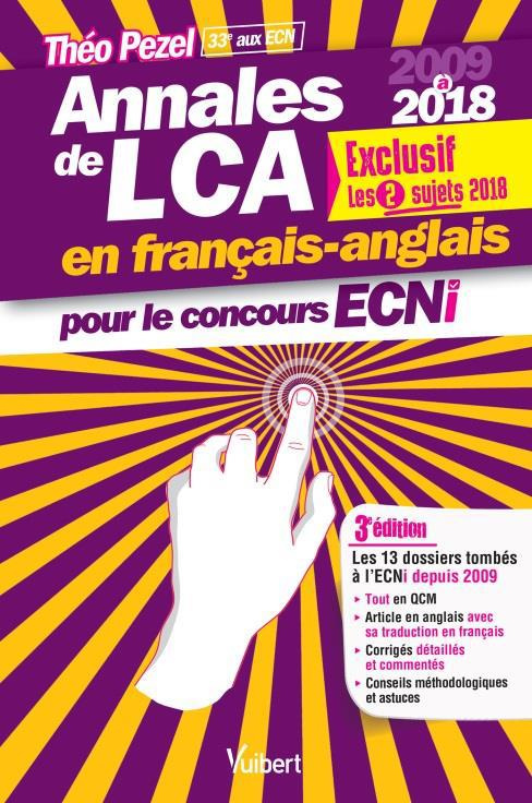 Annales de LCA pour le concours ECNi. 2009-2018, 3e édition, Edition bilingue français-anglais