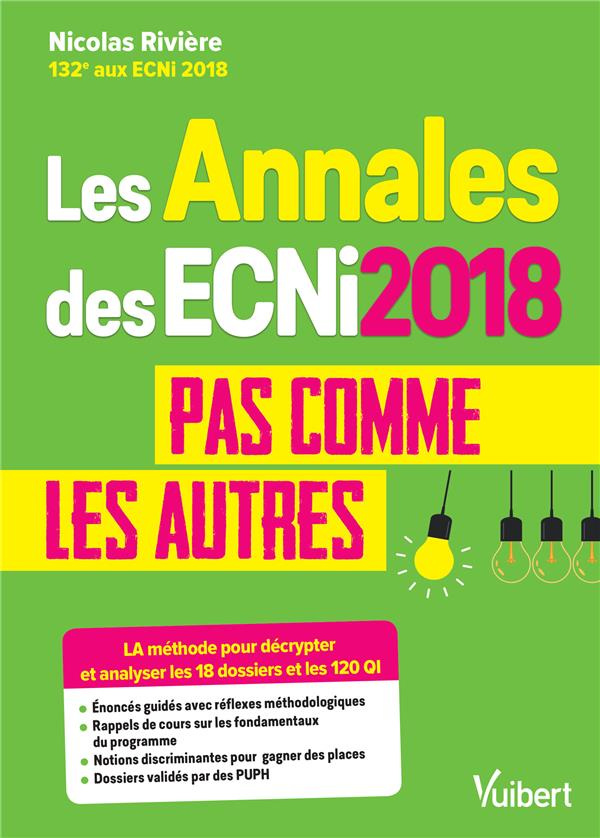 Les Annales des ECNi 2018 pas comme les autres. La méthode pour décrypter et analyser les 18 dossier