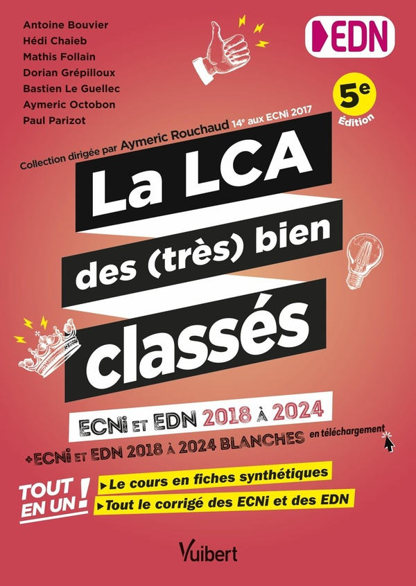 La LCA des (très) bien classés ECNI et EDN 2018 à 2024. 5e édition