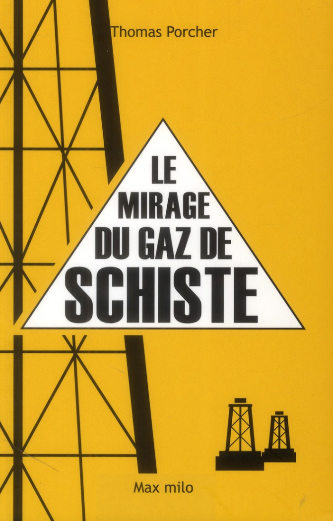 Le mirage du gaz de schiste