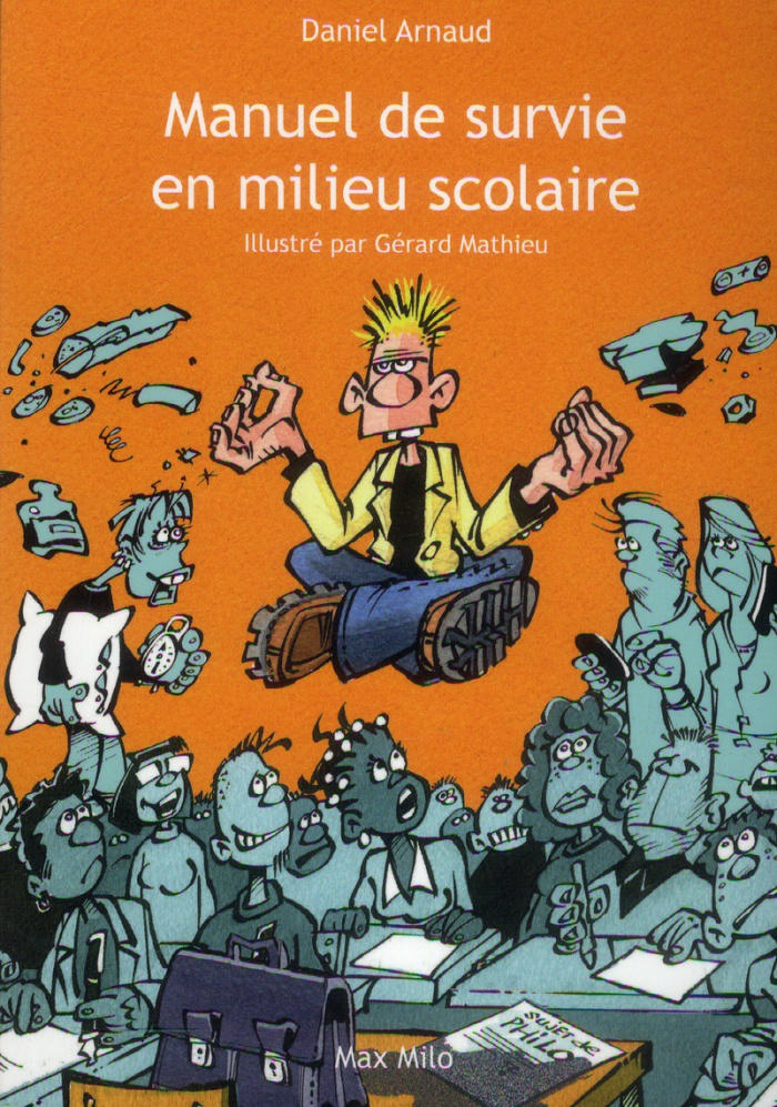 Manuel de survie en milieu scolaire