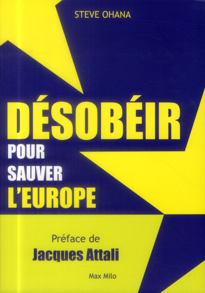 Désobéir pour sauver l'Europe