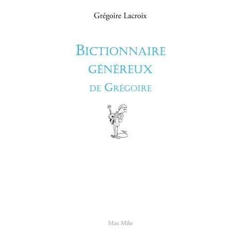Le bictionnaire de Grégoire