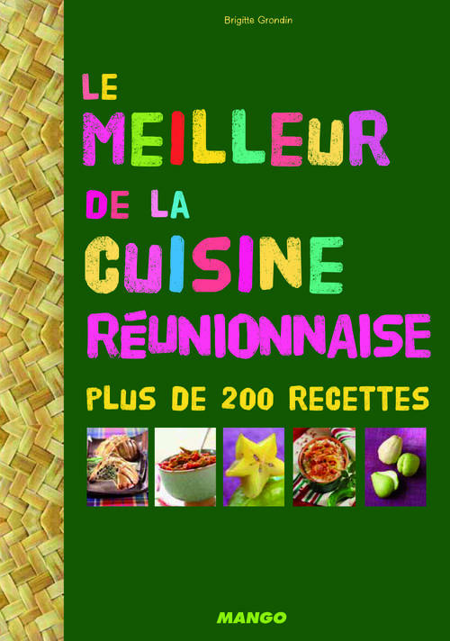 Le meilleur de la cuisine réunionnaise