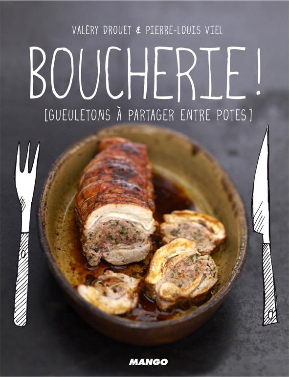 Boucherie ! Recettes de viandes à partager