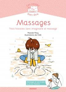Massages. Trois histoires liant imaginaire et massage
