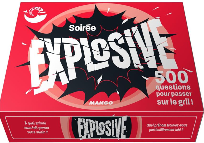 SOIREE EXPLOSIVE - 500 QUESTIONS POUR PASSER SUR LE GRIL