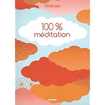 100 % méditation