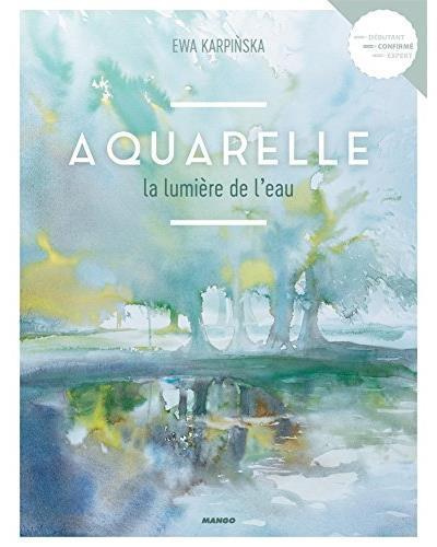 Aquarelle. La lumière de l'eau