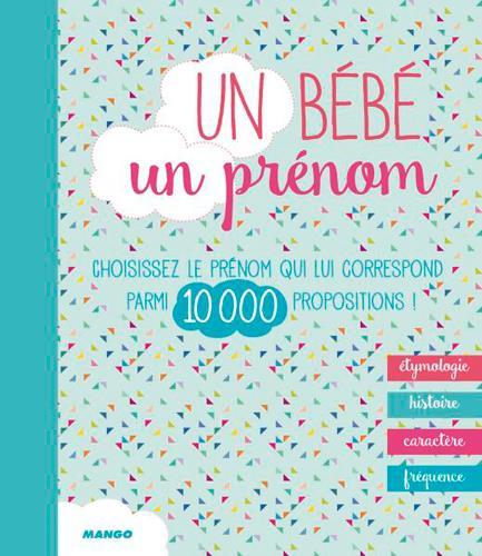 Un bébé, un prénom