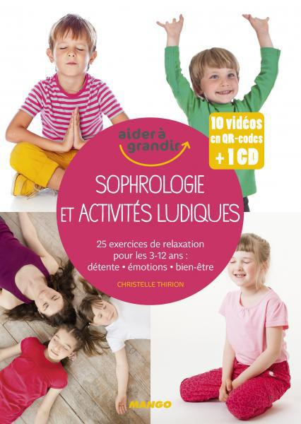 Sophrologie et activités ludiques. Avec 1 CD audio