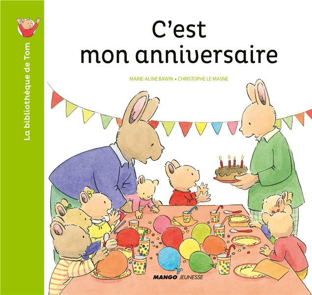 La bibliothèque de Tom : C'est mon anniversaire