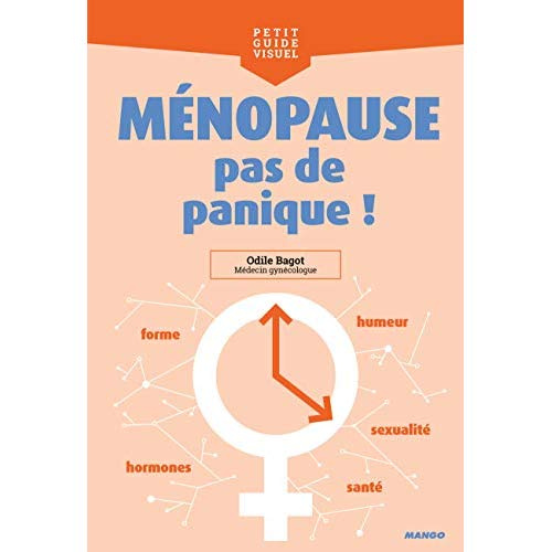 Ménopause, pas de panique !