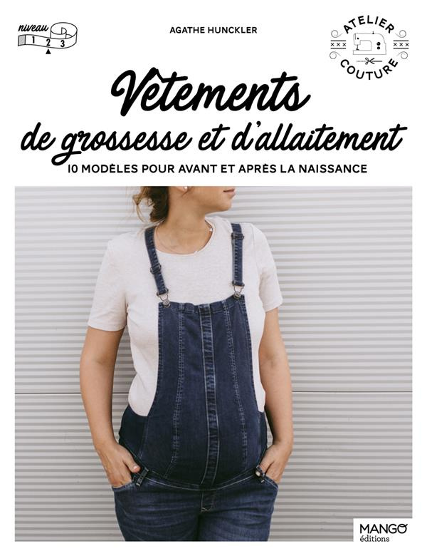 Vêtements de grossesse et d'allaitement. 10 modèles pour avant et après la naissance