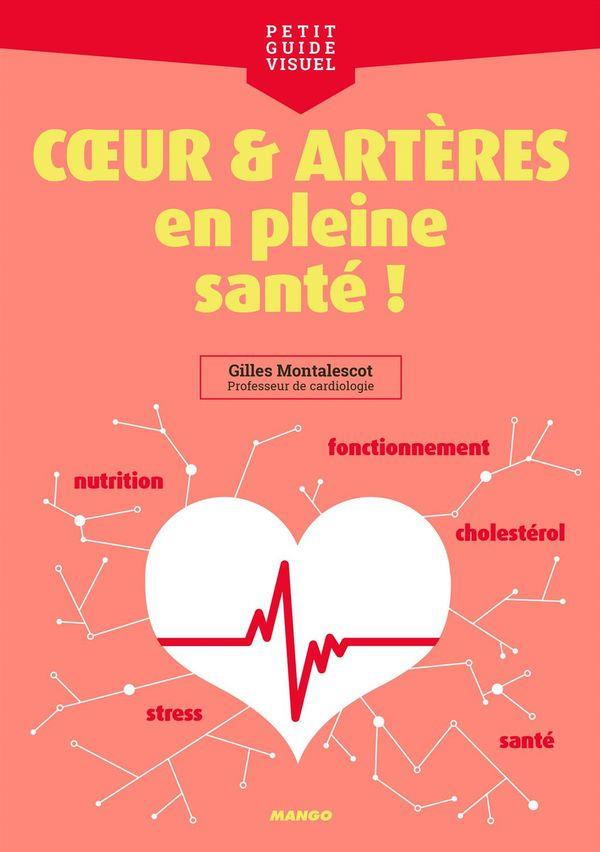 Coeur et artères, en pleine santé !
