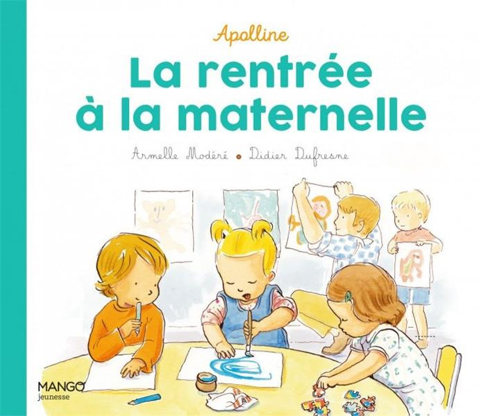 Apolline : La rentrée à la maternelle