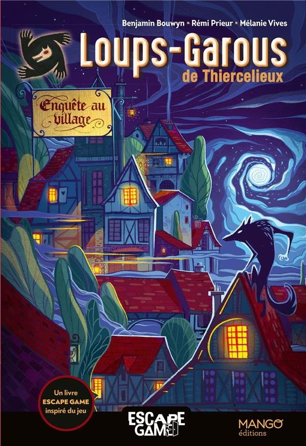 Loups-garous de Thiercelieux. Enquête au village