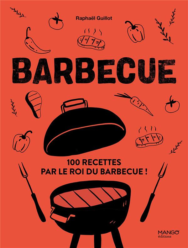 Barbecue. Les meilleures recettes de Rafa