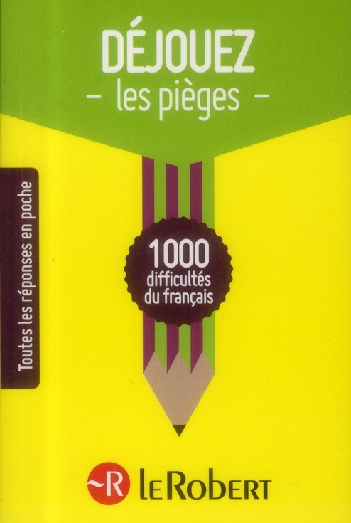 Déjouez les pièges