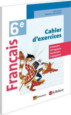 Français 6e. Cahier d'exercices