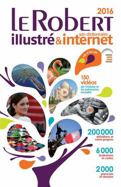 Le Robert illustré et son dictionnaire Internet. Avec une clé USB, Edition 2016