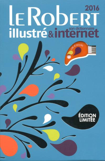 Le Robert illustré et son dictionnaire internet. Edition bleue. Avec une clé USB, Edition limitée