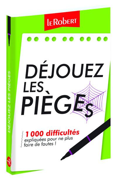 Déjouez les pièges