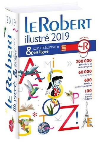 Le Robert illustré et son dictionnaire en ligne. Edition 2019