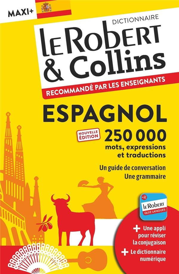 Dictionnaire Le Robert & Collins Espagnol. Maxi 