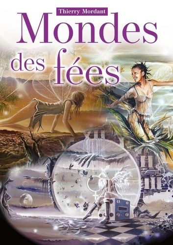 Monde des fées. Peintures & Dessins