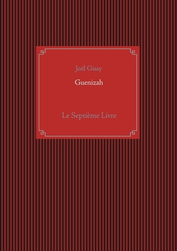 Guenizah. Le Septième Livre