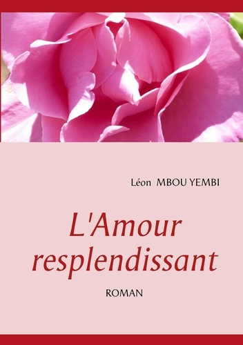 L'amour resplendissant
