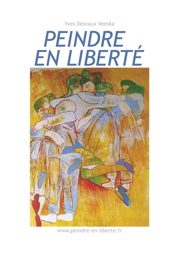 Peindre en liberté N° 1