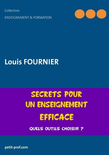 Secrets pour un enseignement efficace. Quels outils choisir ?