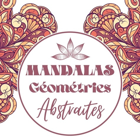 Mandalas. 30 illustrations anti-stress à colorer