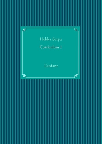 CURRICULUM 1 - L'ENFANT
