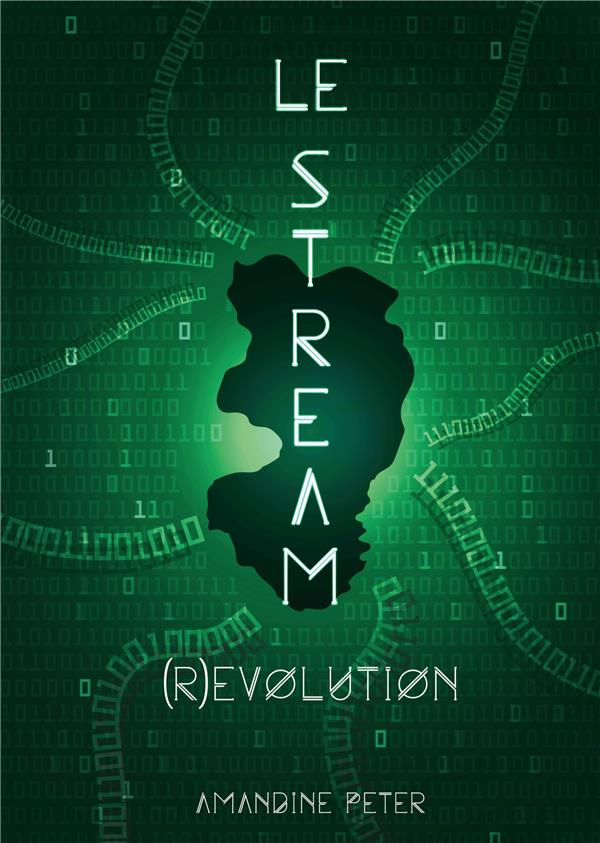 Le Stream Tome 3 : (R)évolution