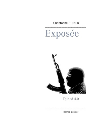 Exposée. Djihad 4.0